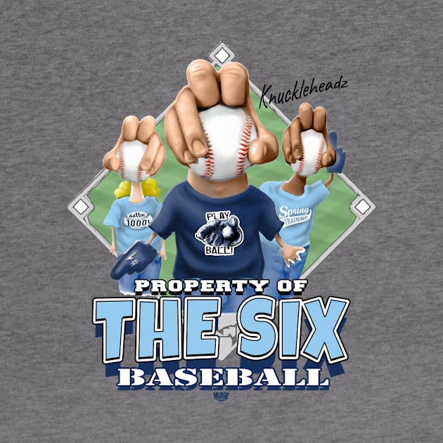 Knucklehead for The Six Baseball by MudgeSportswear